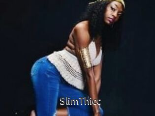 SlimThicc