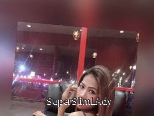 SuperSlimLAdy