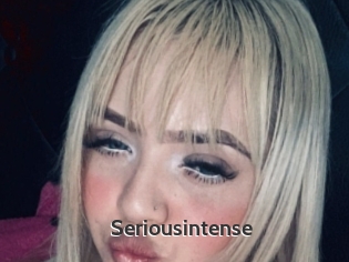 Seriousintense
