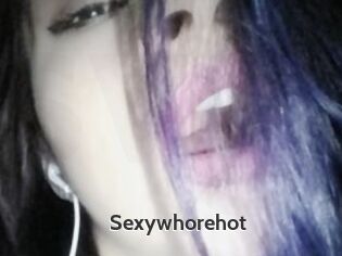 Sexywhorehot