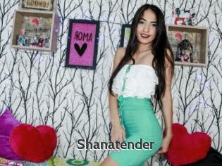 Shanatender