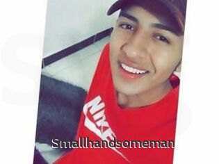 Smallhandsomeman