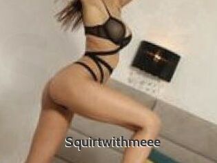Squirtwithmeee