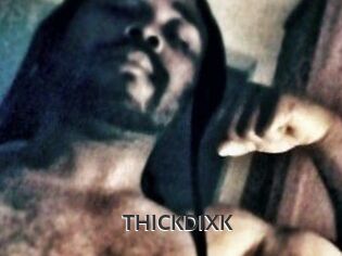 THICKDIXK