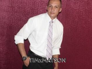 TIMxMATSON