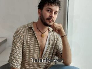 TatanPervert