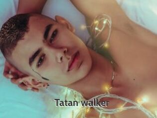 Tatan_walker