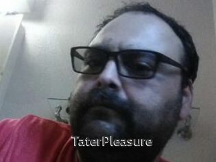 TaterPleasure