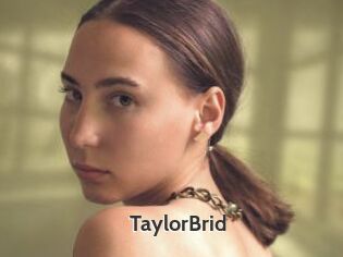TaylorBrid