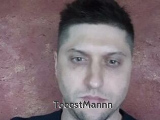 TeeestMannn