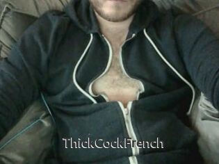 ThickCockFrench