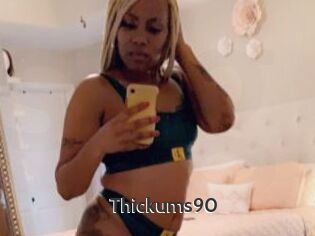 Thickums90