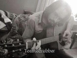 Toastedrubber