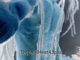 TropicalHeat43plus