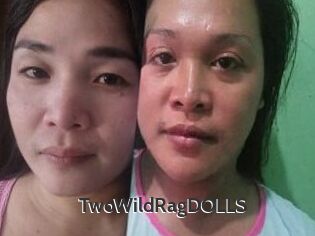 TwoWildRagDOLLS