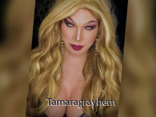 Tamaragrayhem