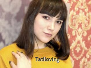 Tatiloving