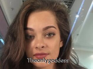 Theonlygoddess