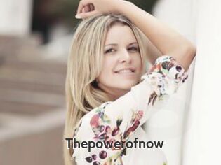 Thepowerofnow