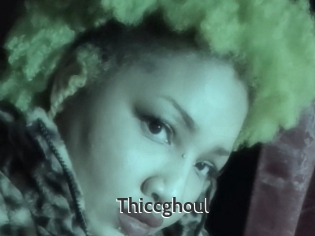Thiccghoul