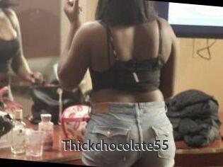 Thickchocolate55