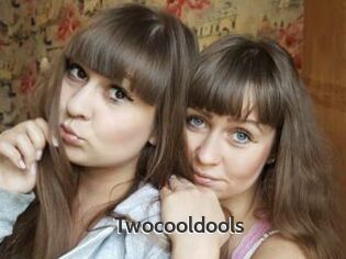 Twocooldools