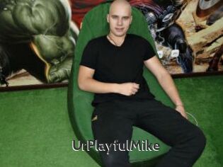 UrPlayfulMike