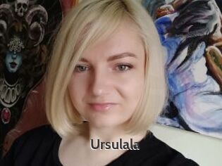 Ursulala