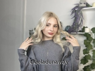 Udeladunaway