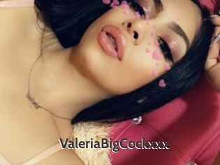 ValeriaBigCockxxx