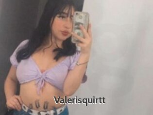 Valerisquirtt