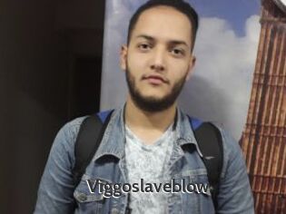 Viggoslaveblow