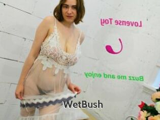 WetBush