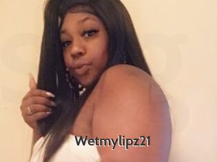 Wetmylipz21