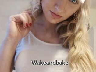 Wakeandbake