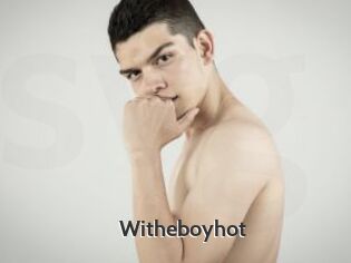 Witheboyhot
