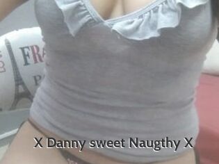 X_Danny_sweet_Naugthy_X