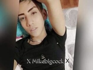 X_Mikebigcock_X