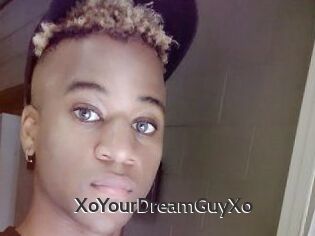 XoYourDreamGuyXo