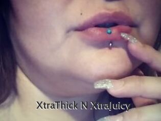 XtraThick_N_XtraJuicy