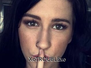 XoTROUBLExo