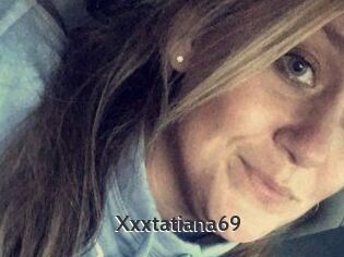Xxxtatiana69