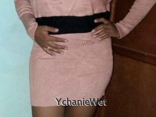 YchanieWet