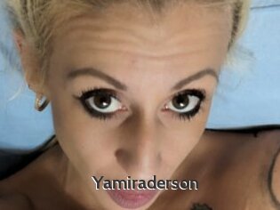 Yamiraderson