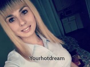 Yourhotdream