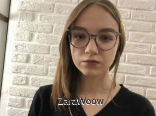 ZaraWoow