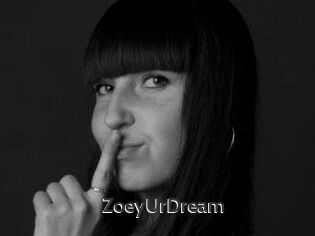 ZoeyUrDream