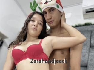 Zarahandjeeck